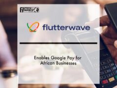 Flutterwave Adds Google Pay to Its Payment Option