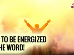 How to be energized by the Word